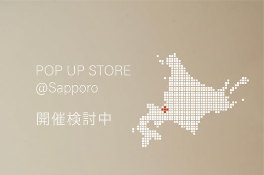 POP UP STORE @札幌